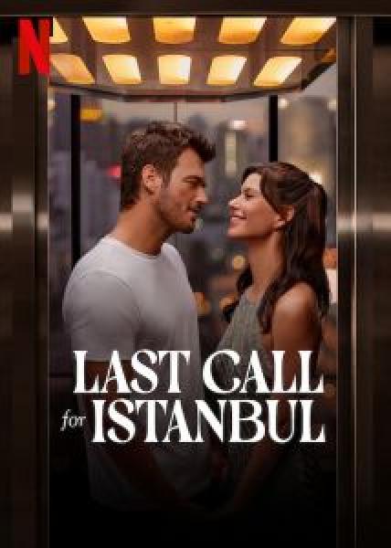 فيلم Last Call for Istanbul اونلاين مترجم