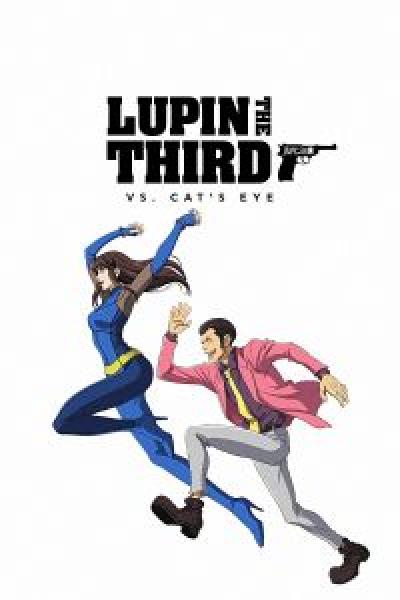 فيلم Lupin The 3rd vs. Cat’s Eye اونلاين مترجم