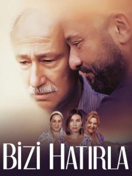 فيلم Bizi Hatirla اونلاين مترجم