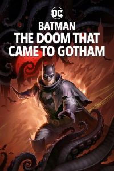 فيلم Batman: The Doom That Came to Gotham اونلاين مترجم