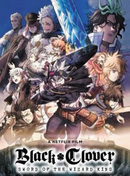 فيلم Black Clover: Sword of the Wizard King اونلاين مترجم