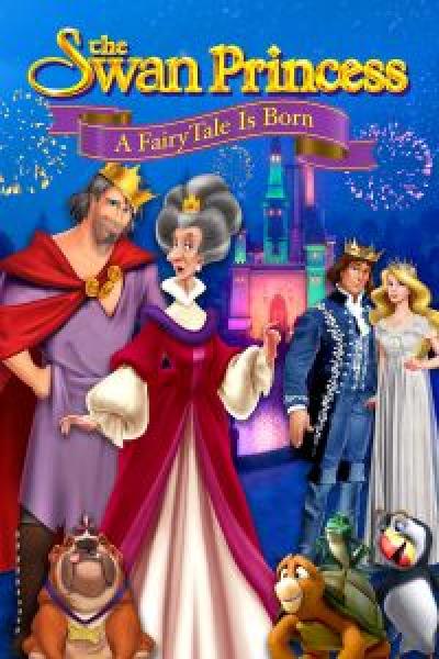 فيلم The Swan Princess: A Fairytale Is Born اونلاين مترجم