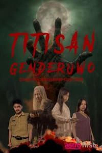 فيلم Titisan Genderuwo () اونلاين مترجم