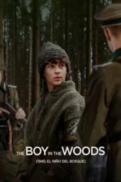 فيلم The Boy in the Woods اونلاين مترجم