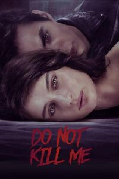 فيلم Don't Kill Me اونلاين مترجم