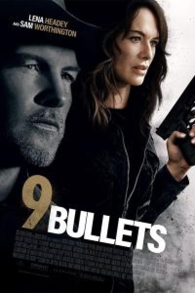 فيلم 9 Bullets اونلاين مترجم