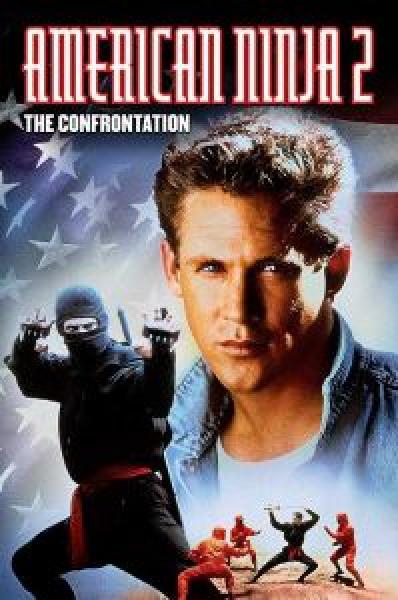 فيلم American Ninja 2: The Confrontation اونلاين مترجم