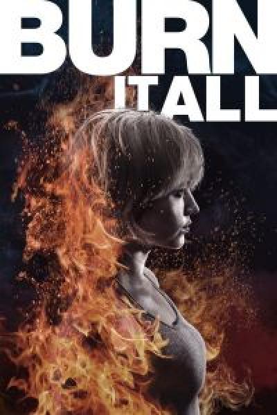 فيلم Burn It All اونلاين مترجم