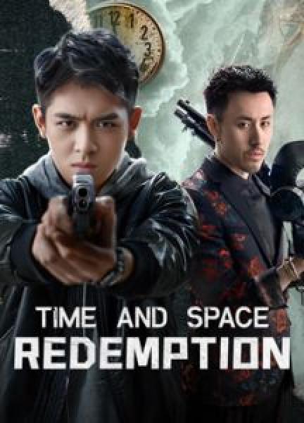 فيلم TIME AND SPACE REDEMPTION اونلاين مترجم