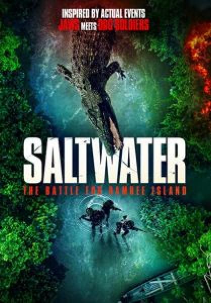 فيلم Saltwater: The Battle for Ramree Island اونلاين مترجم