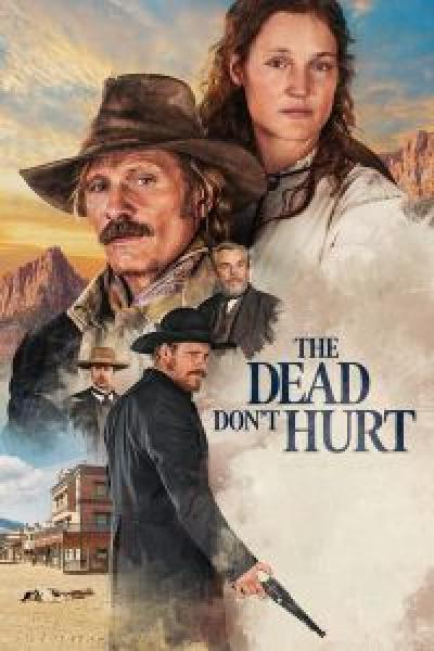 فيلم The Dead Don't Hurt اونلاين مترجم