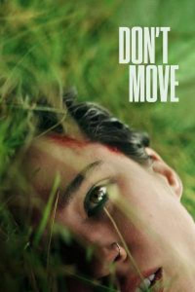 فيلم Don't Move اونلاين مترجم