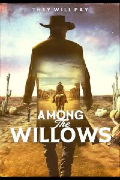 فيلم Among the Willows اونلاين مدبلج