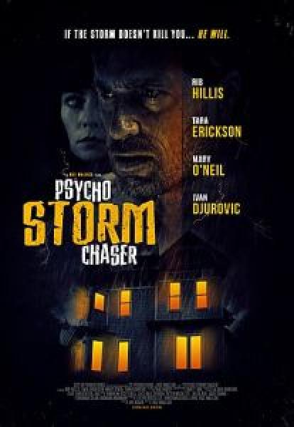 فيلم Psycho Storm Chaser اونلاين مترجم