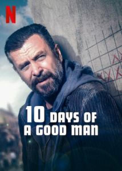 فيلم 10 Days of a Good Man اونلاين مدبلج