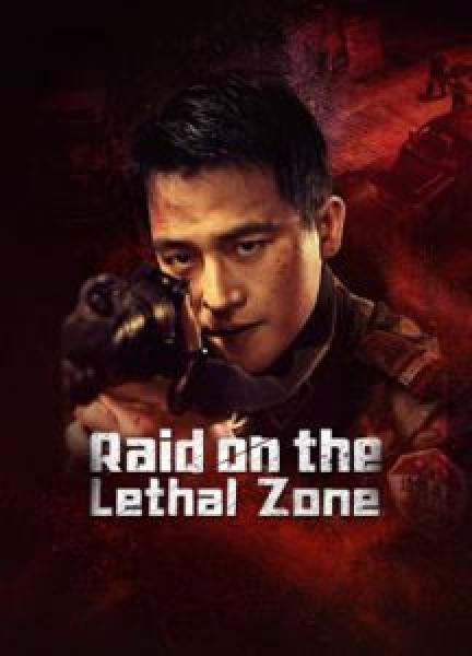 فيلم Raid on the Lethal Zone اونلاين مترجم