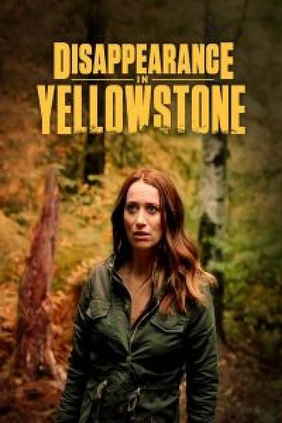 فيلم Disappearance in Yellowstone اونلاين مترجم