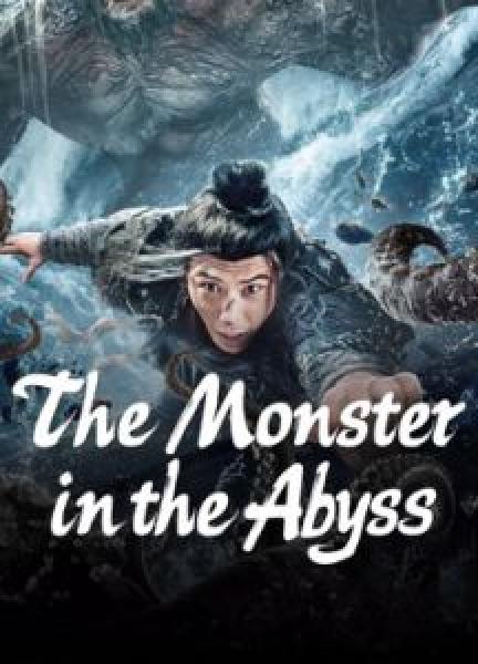 فيلم The Monster in the Abyss اونلاين مترجم