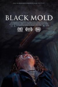 فيلم Black Mold اونلاين مترجم