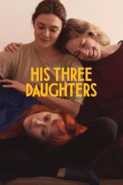 فيلم His Three Daughters اونلاين مترجم