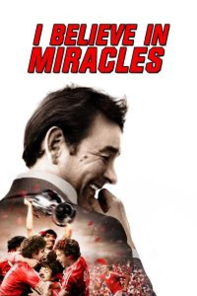 فيلم I Believe in Miracles اونلاين مترجم