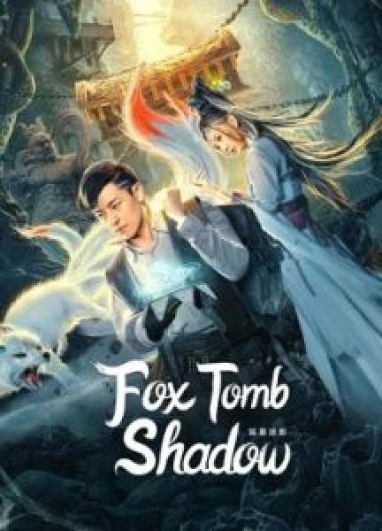 فيلم Fox tomb shadow اونلاين مترجم