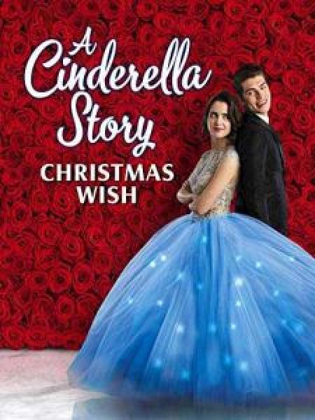 فيلم A Cinderella Story: Christmas Wish اونلاين مترجم