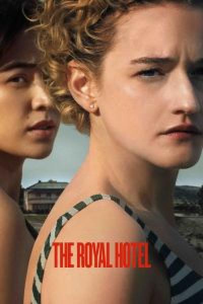 فيلم The Royal Hotel اونلاين مترجم