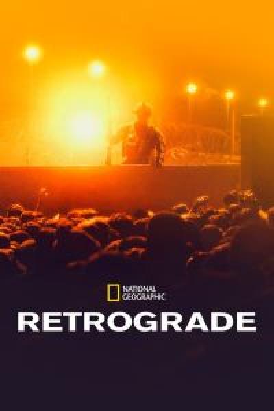 فيلم Retrograde اونلاين مترجم