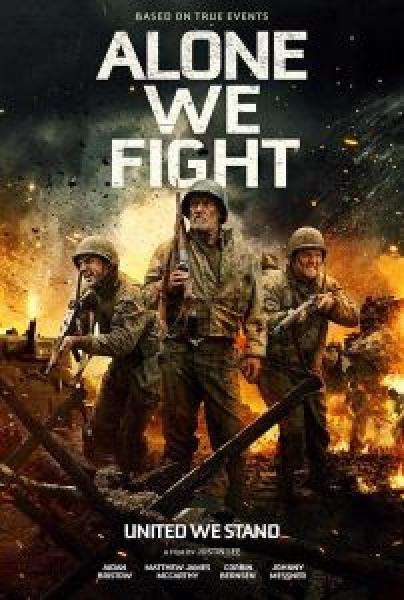 فيلم Alone We Fight اونلاين مترجم