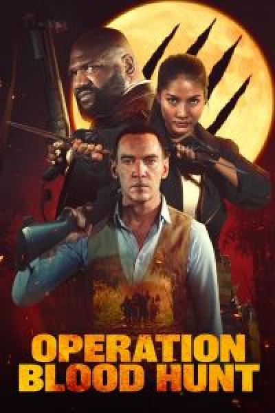 فيلم Operation Blood Hunt اونلاين مترجم