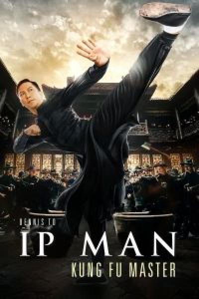 فيلم Ip Man: Kung Fu Master اونلاين مترجم