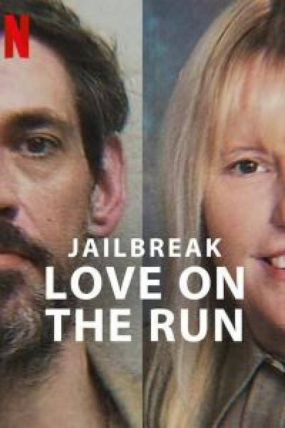 فيلم Jailbreak: Love on the Run اونلاين مترجم