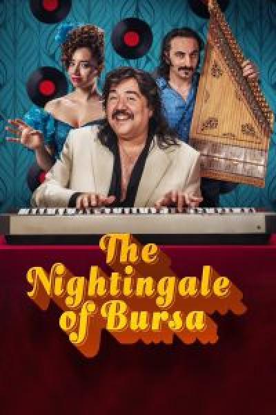 فيلم The Nightingale of Bursa اونلاين مترجم