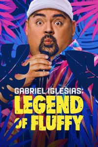 فيلم Gabriel Iglesias: Legend of Fluffy اونلاين مترجم