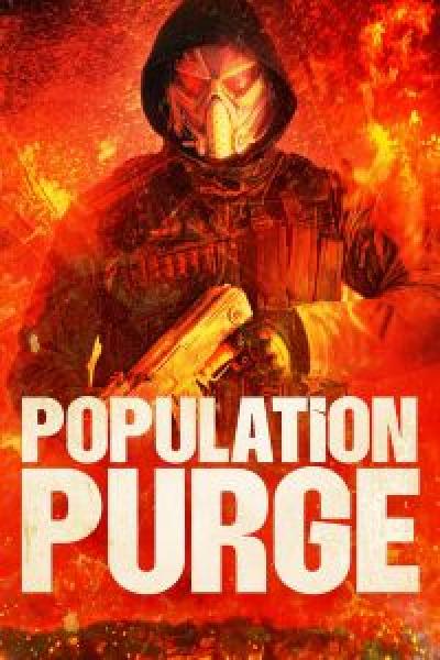 فيلم Population Purge اونلاين مترجم