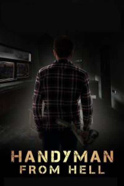 فيلم Handyman from Hell اونلاين مترجم