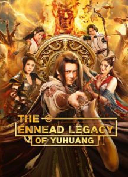 فيلم the Ennead legacy of yuhuang اونلاين مترجم