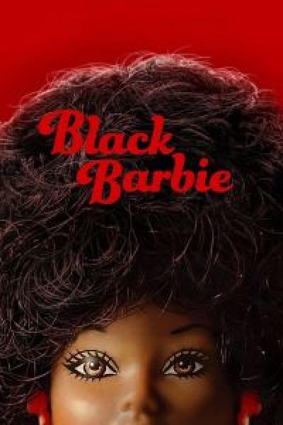 فيلم Black Barbie اونلاين مترجم