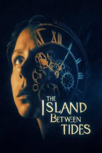 فيلم The Island Between Tides اونلاين مترجم