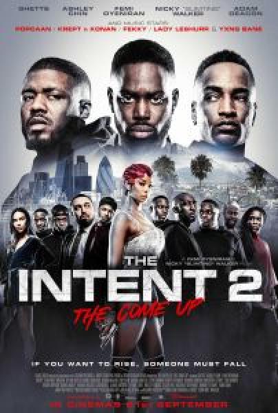 فيلم The Intent 2 The Come Up اونلاين مترجم