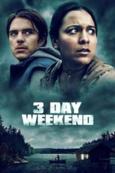 فيلم 3 Day Weekend اونلاين مترجم