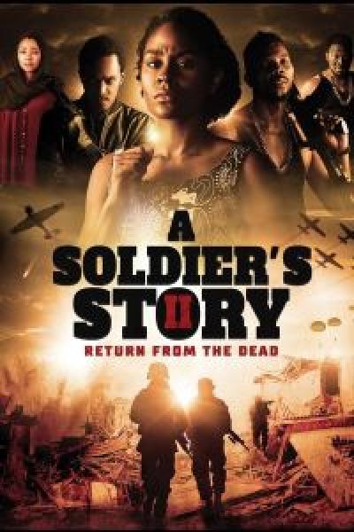 فيلم A Soldier's Story 2: Return from the Dead اونلاين مترجم