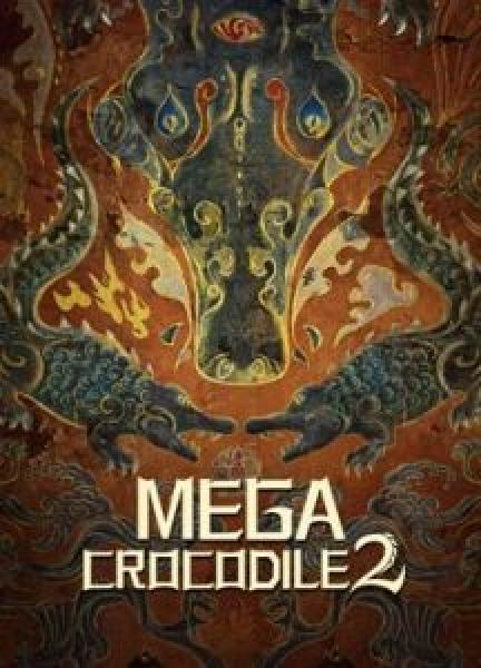 فيلم Mega Crocodile 2 اونلاين مترجم