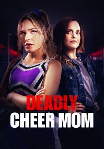 فيلم Deadly Cheer Mom اونلاين مترجم