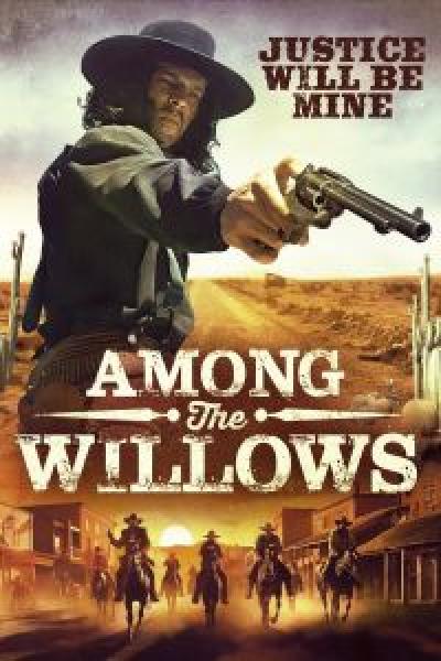 فيلم Among the Willows اونلاين مترجم