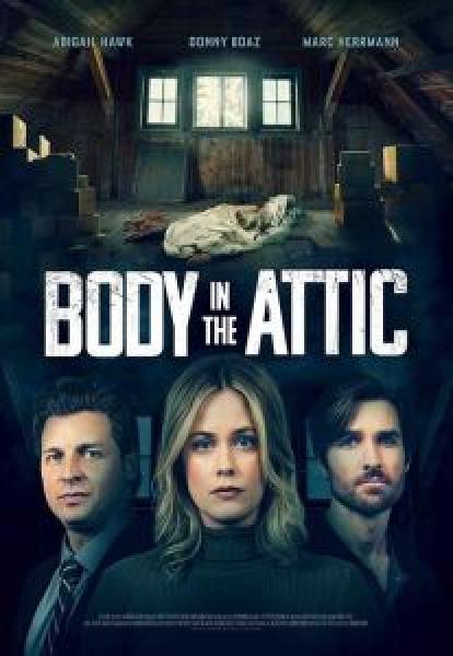 فيلم Body in the Attic اونلاين مترجم