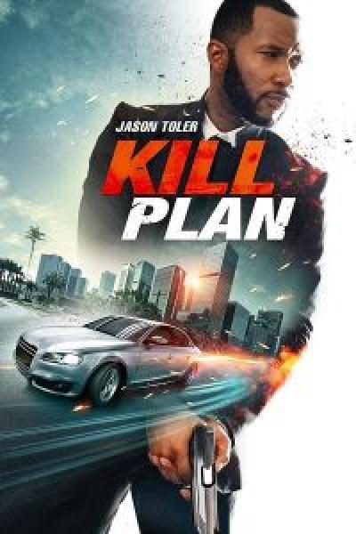 فيلم Kill Plan اونلاين مترجم