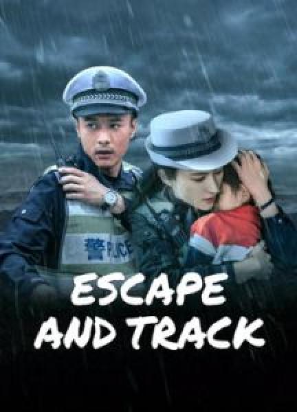 فيلم ESCAPE AND TRACK اونلاين مترجم