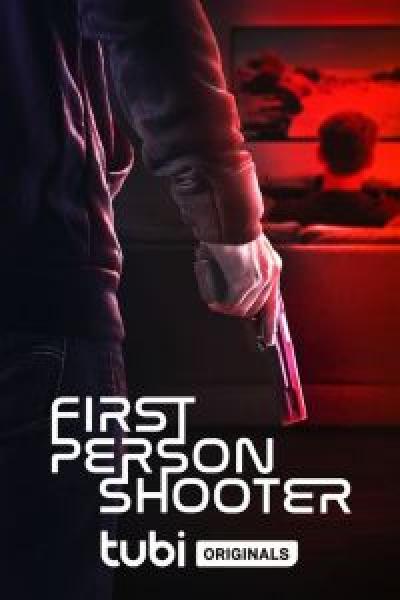 فيلم First Person Shooter اونلاين مترجم